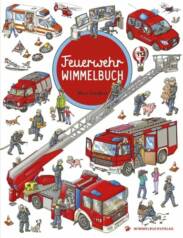 Feuerwehr Wimmelbuch: Das große Bilderbuch ab 2 Jahre
